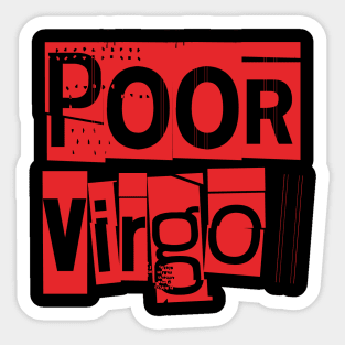 Poor Virgo-Horoscope Sticker